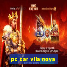 pc car vila nova